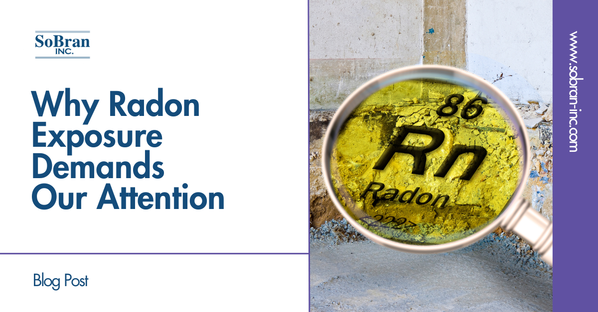 Blog | Why Radon Exposure Demands Our Attention| SoBran