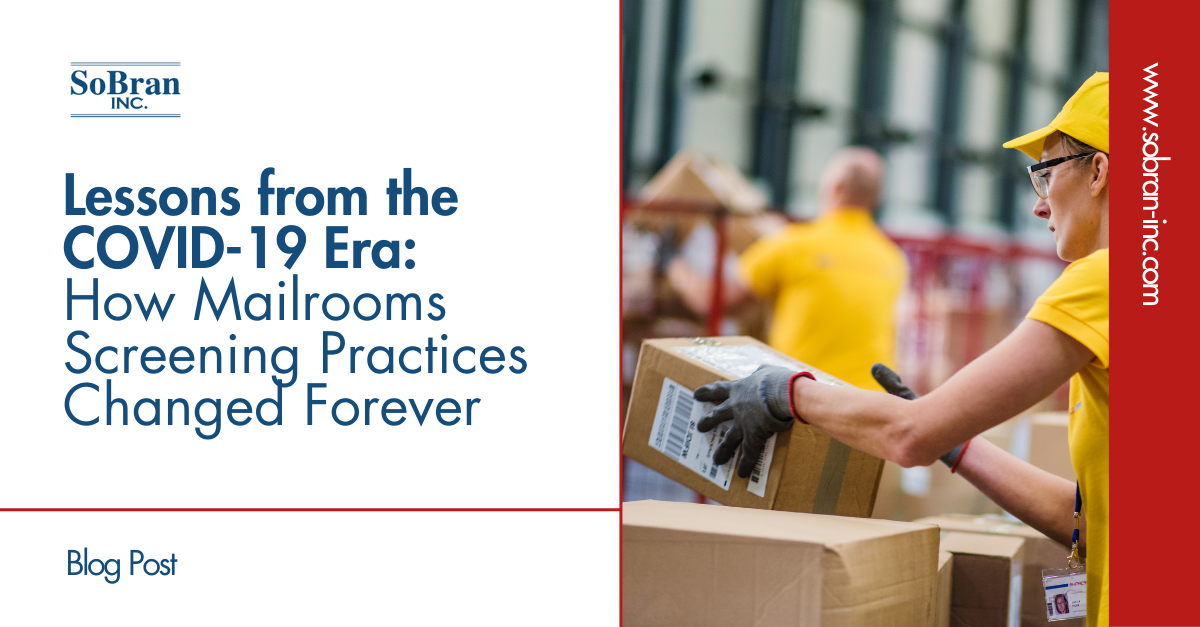 Featured image for “Lessons from the COVID-19 Era: How Mailrooms Screening Practices Changed Forever”